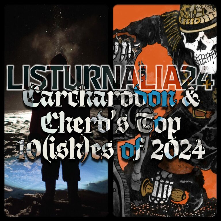 Carcharodon and Cherd’s Top Ten(ish) of 2024