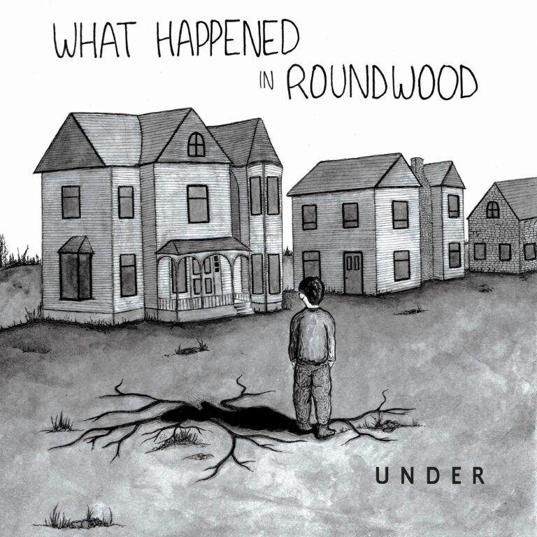 Under – What Happened In Roundwood Review