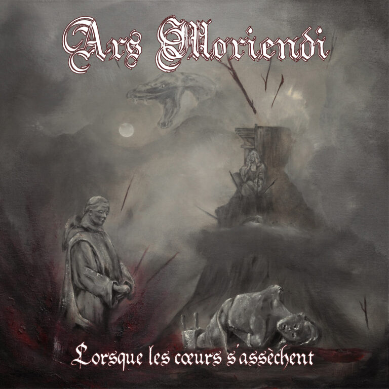 Ars Moriendi – Lorsque Les Coeurs S’assèchent Review