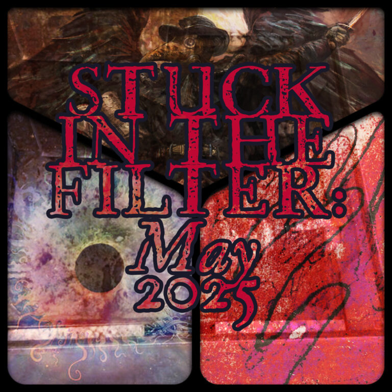 Stuck in the Filter: May 2025’s Angry Misses