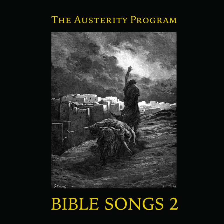 The Austerity Program – Bible Songs 2 [Things You Might Have Missed 2025]