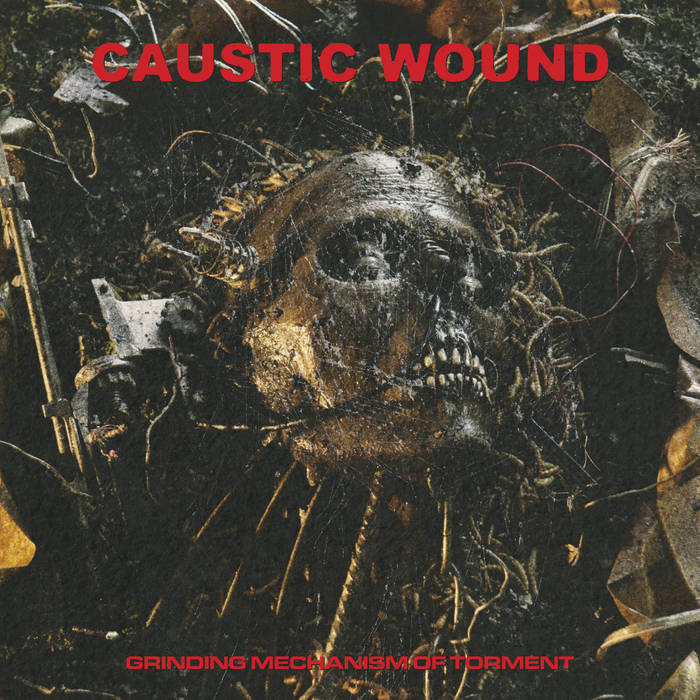 Caustic Wound – Grinding Mechanism of Torment Review