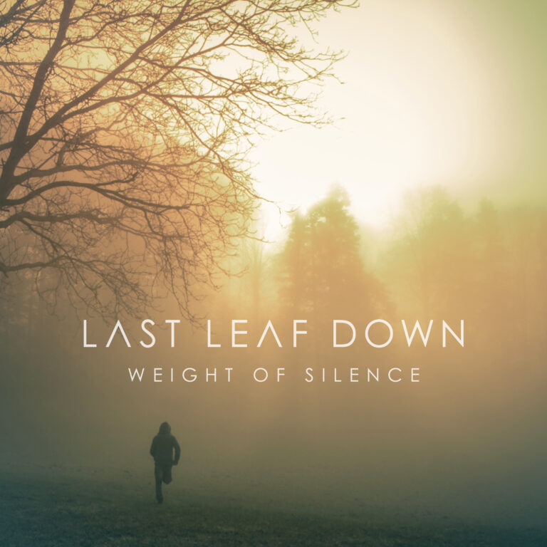 Last Leaf Down – Weight of Silence Review