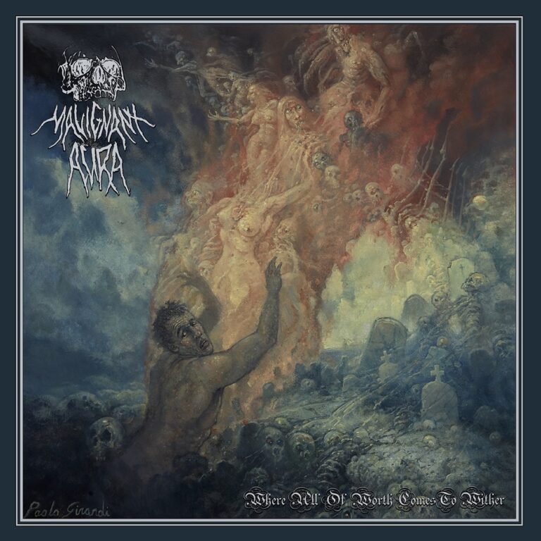 Malignant Aura – Where All of Worth Comes to Wither Review