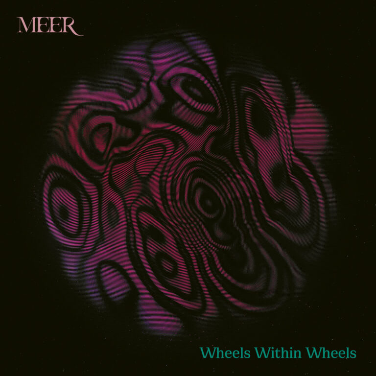 Meer – Wheels Within Wheels Review