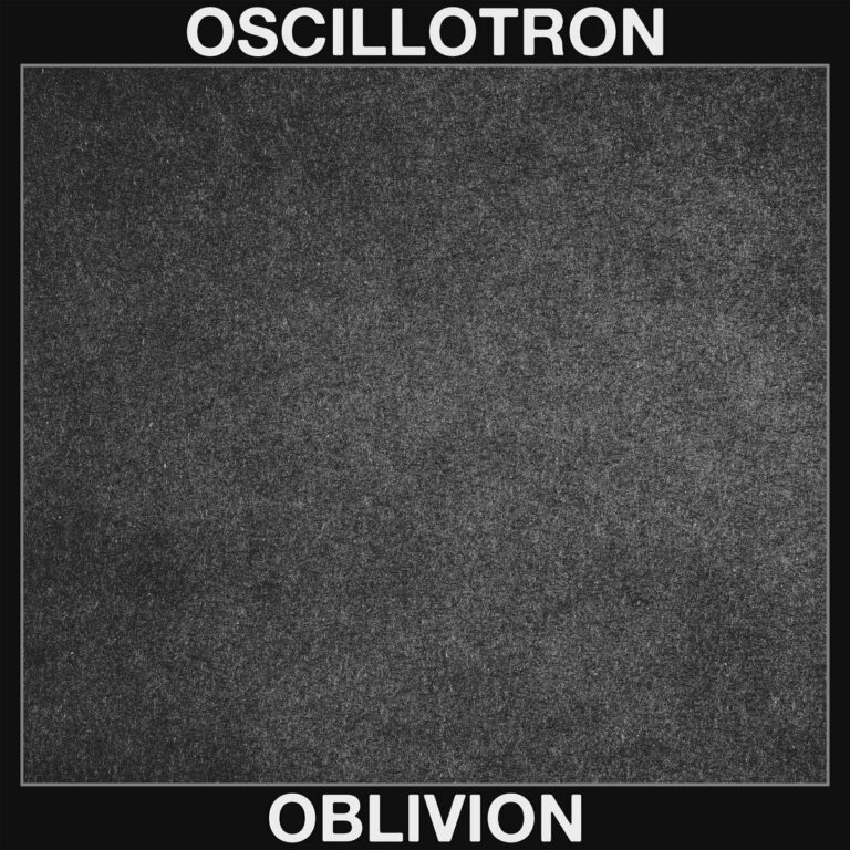 Oscillotron – Oblivion Review