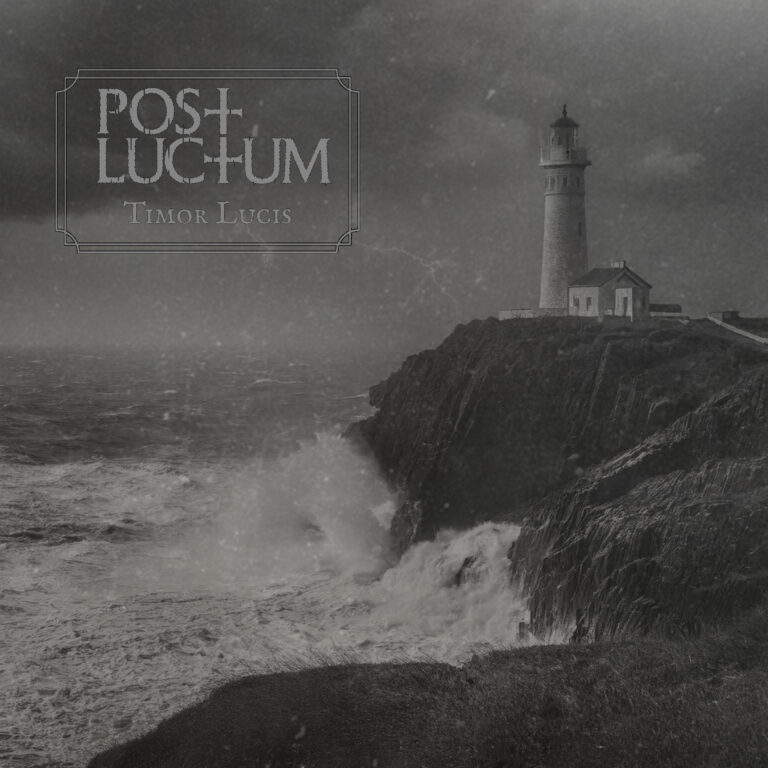 Post Luctum – Timor Lucis Review