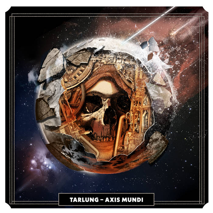 Tarlung – Axis Mundi Review