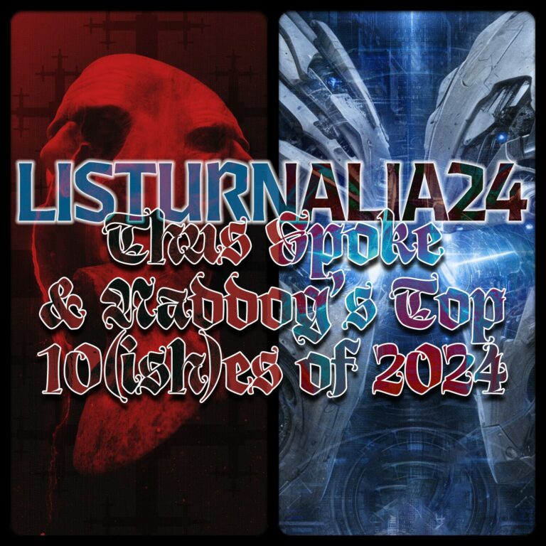 Thus Spoke and Maddog’s Top Ten(ish) of 2024