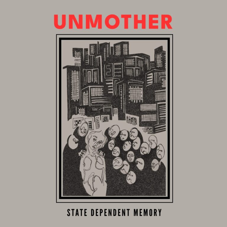Unmother – State Dependent Memory Review